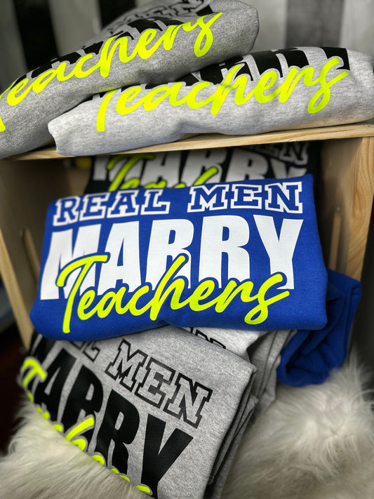 Real Men Marry Teachers